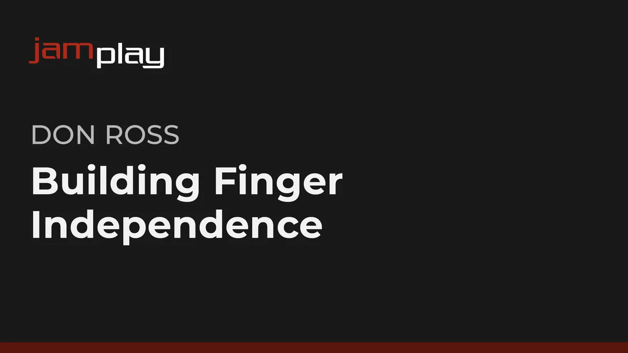 Building Finger Independence (JamPlay)