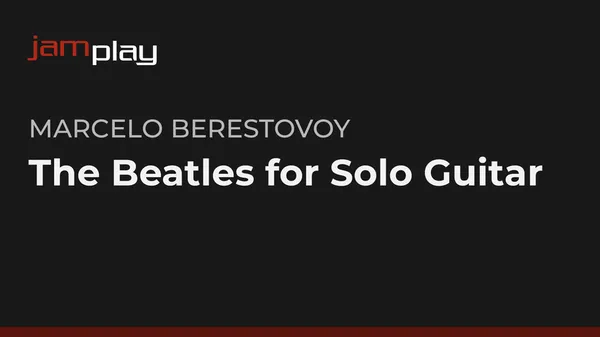 The Beatles for Solo Guitar (Streaming Only) (JamPlay)