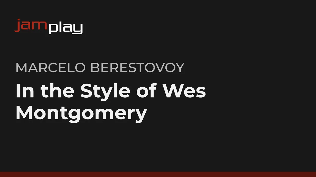 Style of Wes Montgomery (JamPlay)