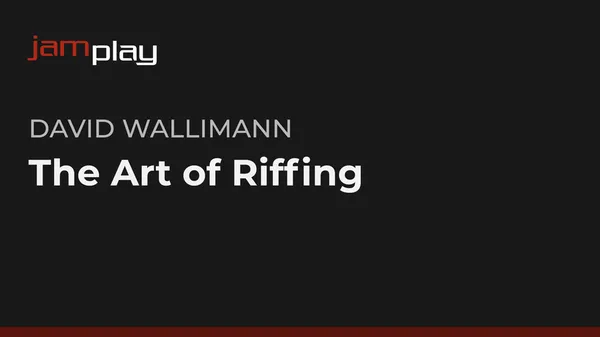 The Art of Riffing