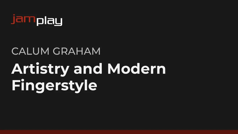 Artistry and Modern Fingerstyle (JamPlay)