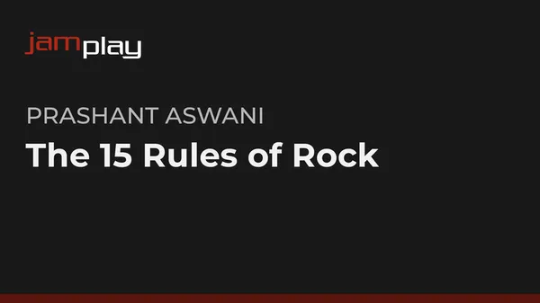 The 15 Rules of Rock (JamPlay)