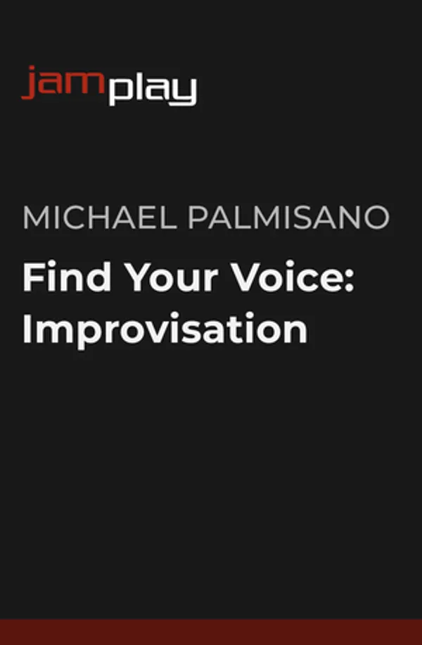 Find Your Voice: Improvisation