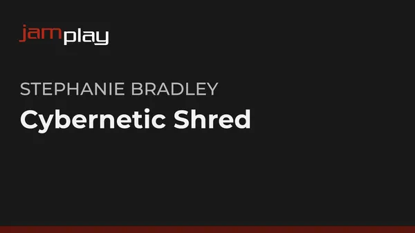 Cybernetic Shred (JamPlay)