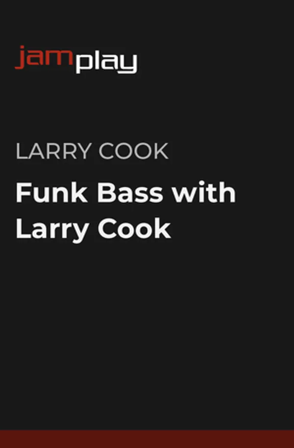 Funk Bass with Larry Cook