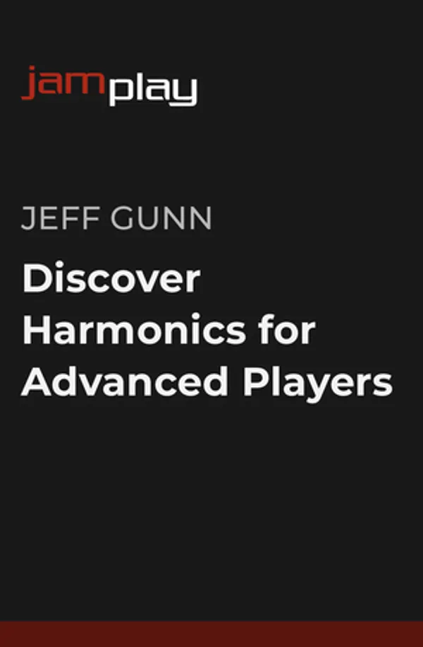 Discover Harmonics for Advanced Players