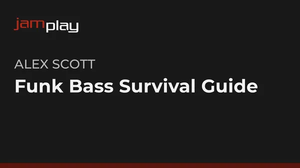 Funk Bass Survival Guide (JamPlay)