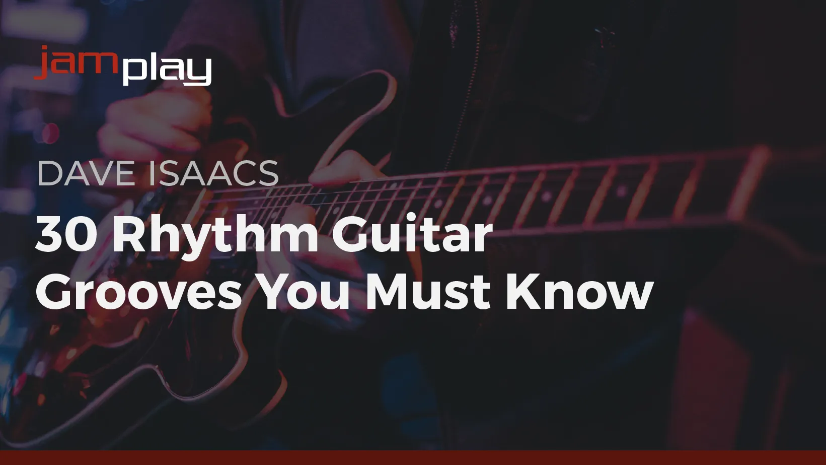 30 Rhythm Guitar Grooves You Must Know (JamPlay)