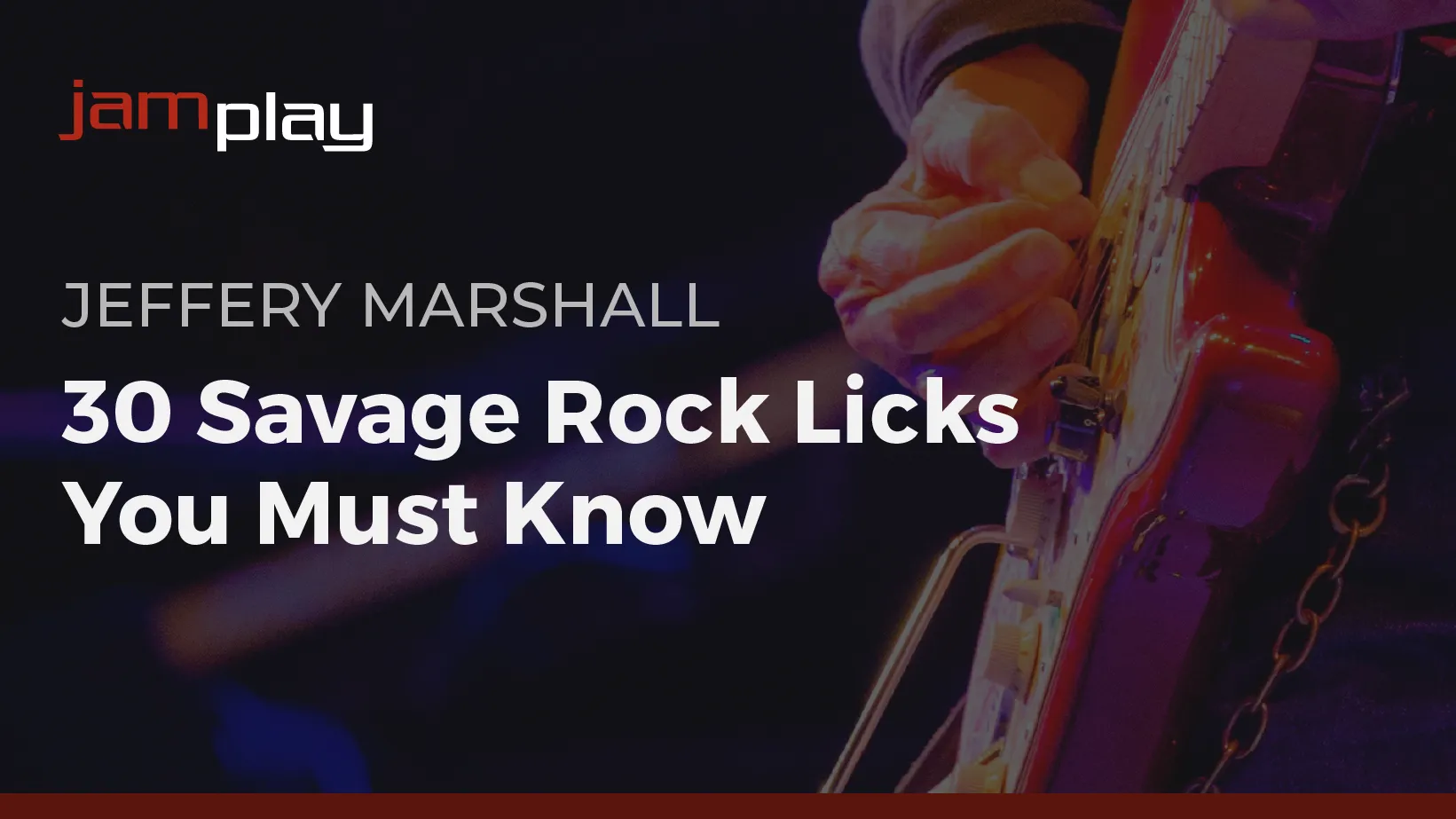 30 Savage Rock Licks You Must Know (JamPlay)