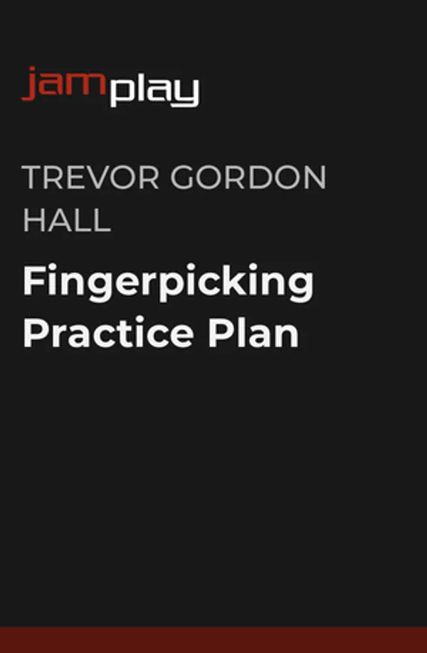 Fingerpicking Practice Plan (JamPlay)