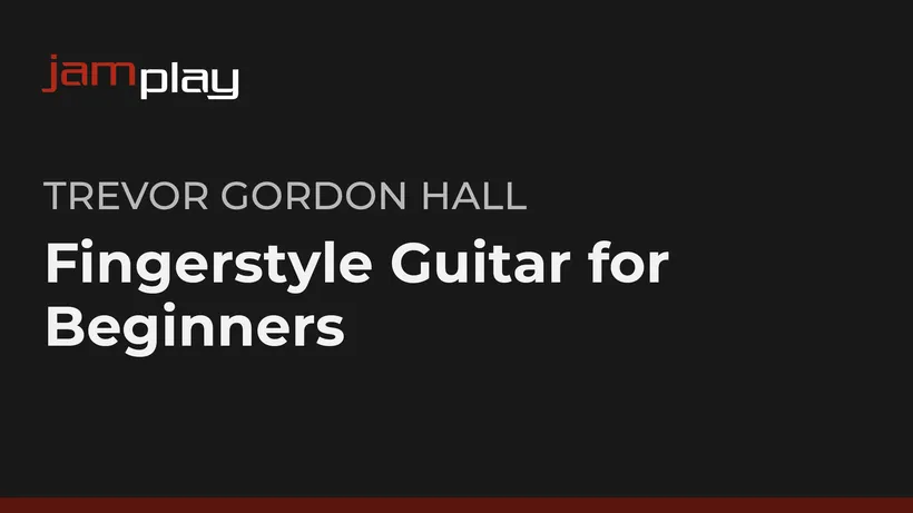 Fingerstyle Guitar for Beginners (JamPlay)
