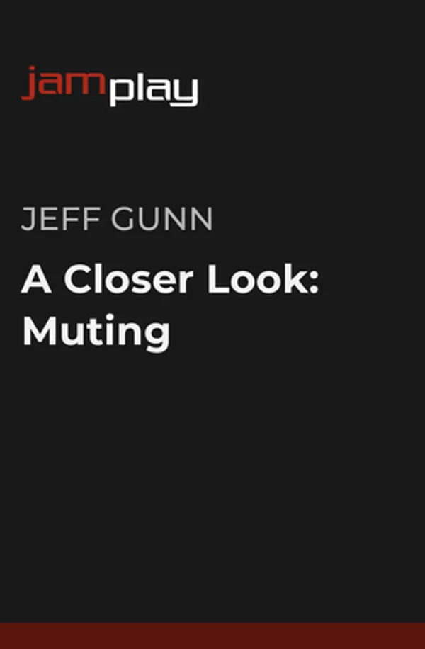 Closer Look: Muting (JamPlay)