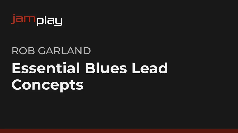 Essential Blues Lead Concepts (JamPlay)