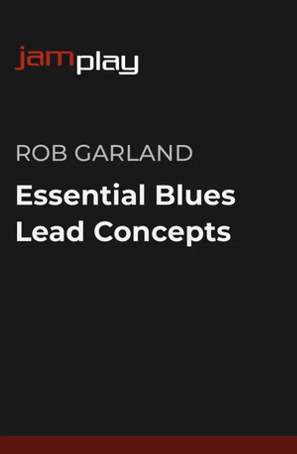 Essential Blues Lead Concepts (JamPlay)