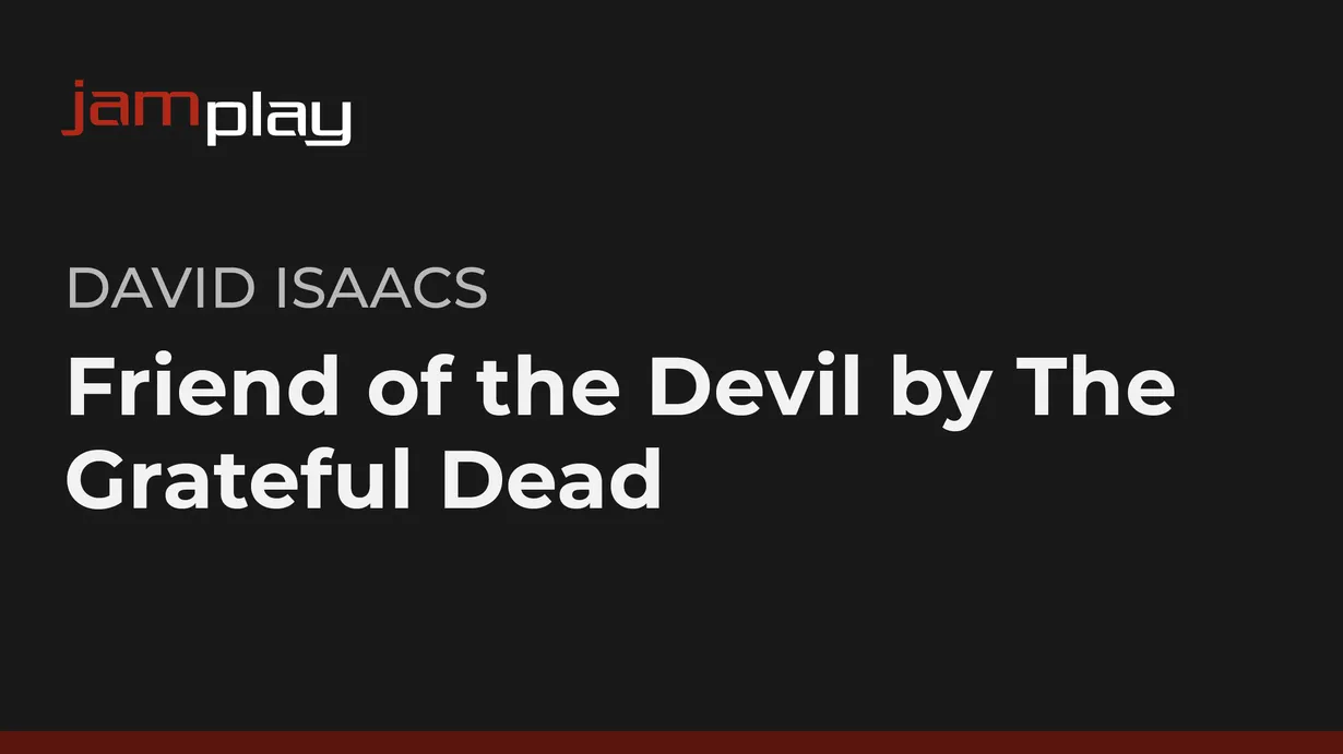 Song Lesson: Friend of the Devil by The Grateful Dead (JamPlay)