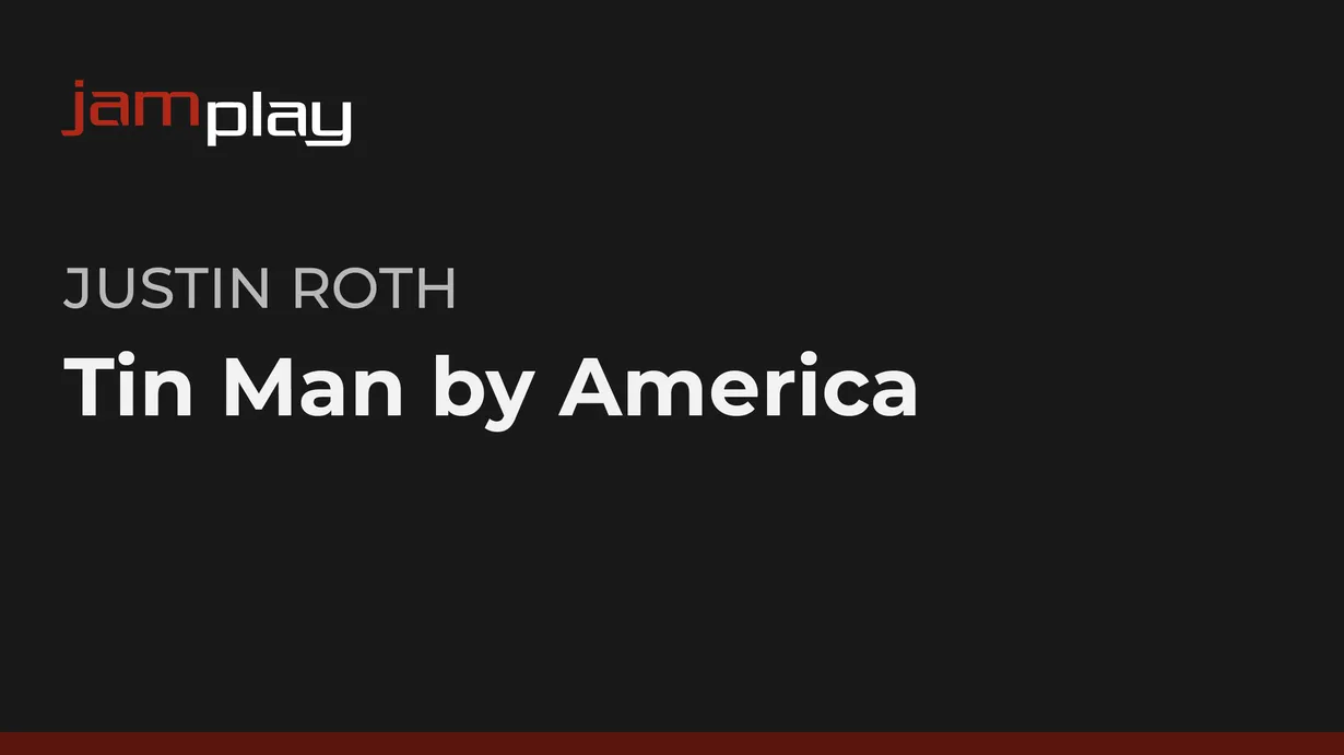 Tin Man by America (JamPlay)