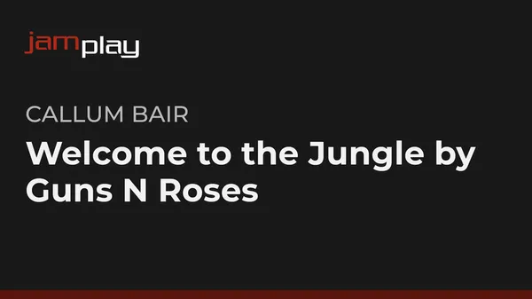 Song Lesson: Welcome to the Jungle by Guns N Roses (JamPlay)