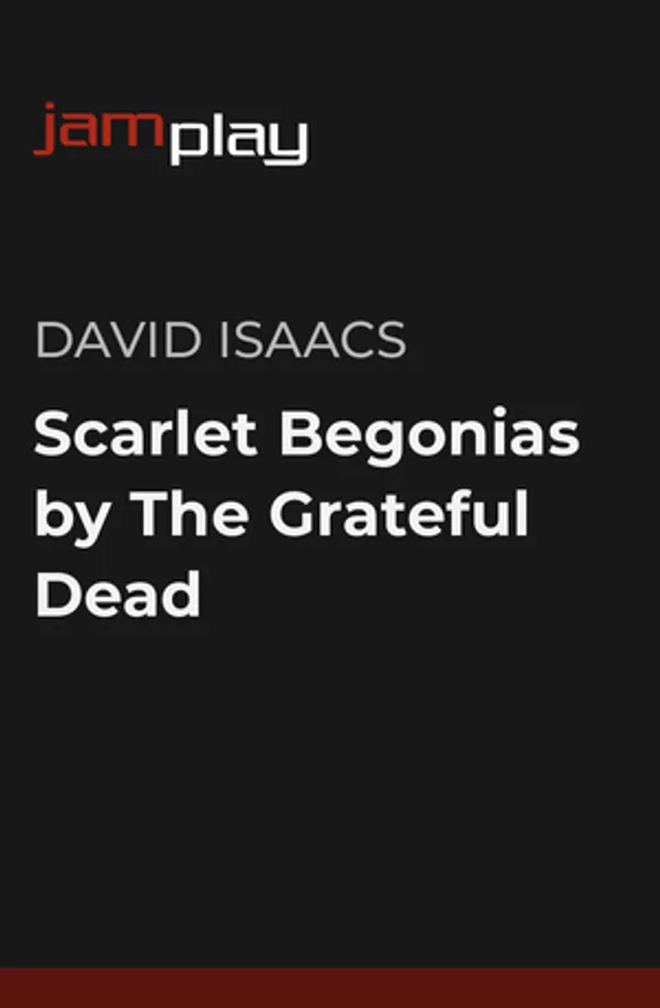 Song Lesson: Scarlet Begonias by The Grateful Dead (JamPlay)
