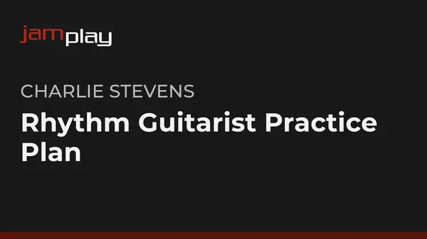 Rhythm Guitarist Practice Plan