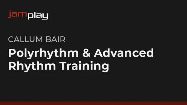 Polyrhythm & Advanced Rhythm Training (JamPlay)