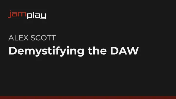Demystifying the DAW