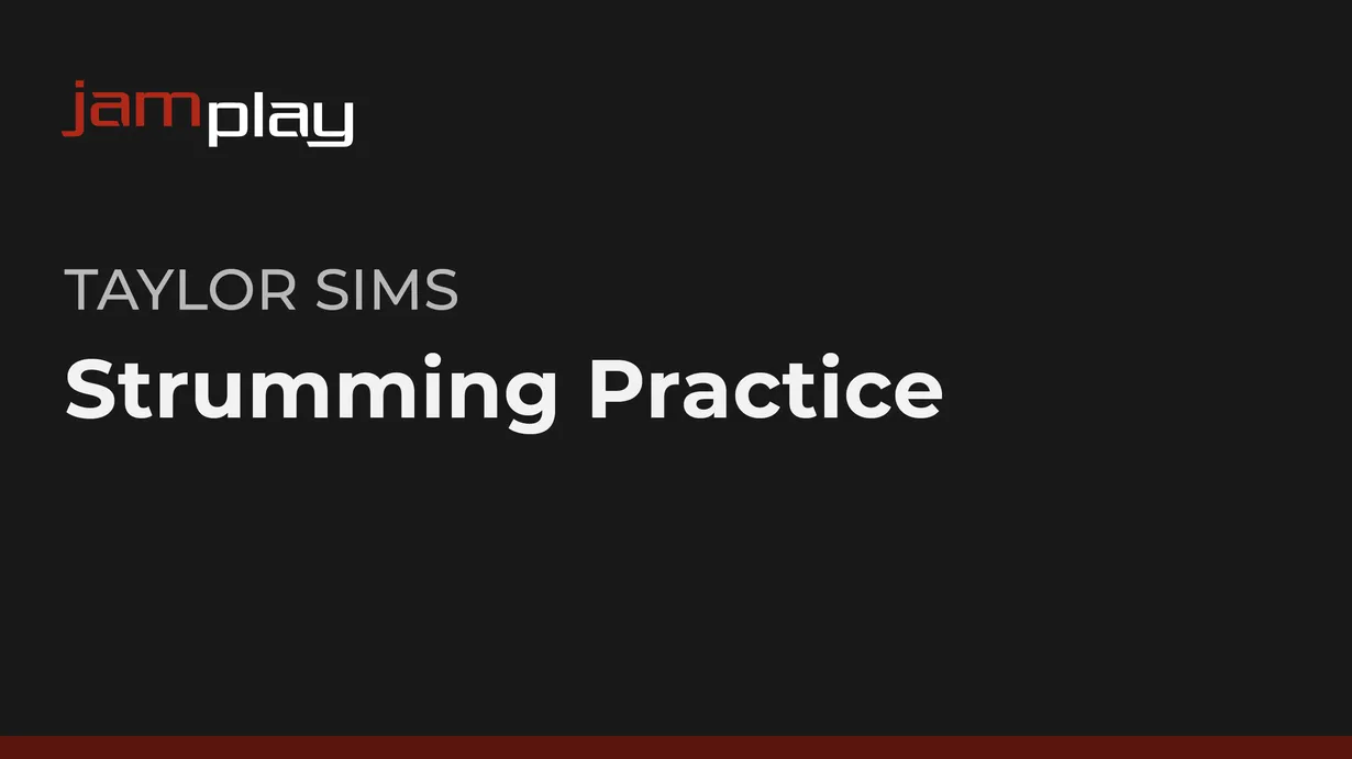 Strumming Practice
