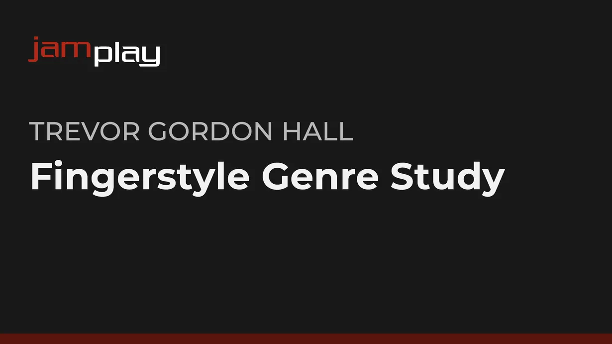 Fingerstyle Genre Study (JamPlay)