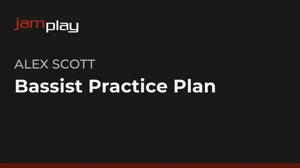 Bassist Practice Plan (JamPlay)