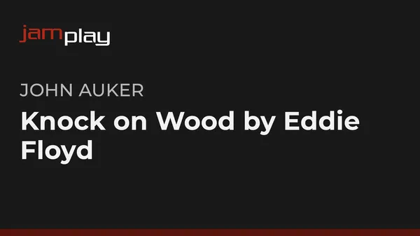 Knock on Wood by Eddie Floyd