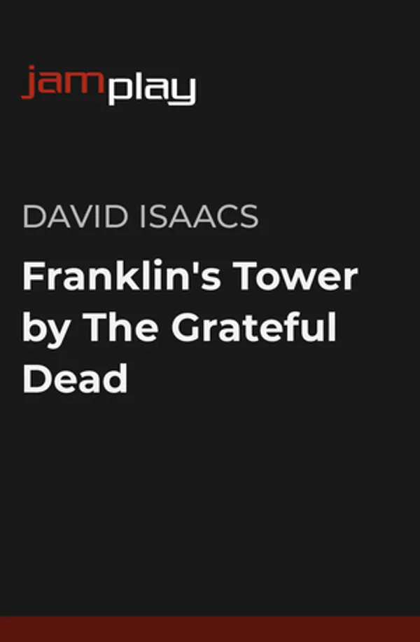 Song Lesson: Franklin's Tower by The Grateful Dead (JamPlay)