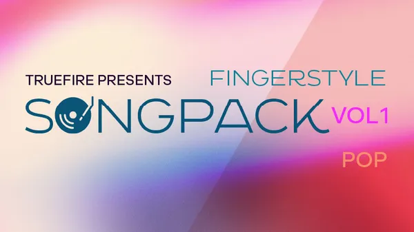 Fingerstyle SongPack: Pop, Vol. 1