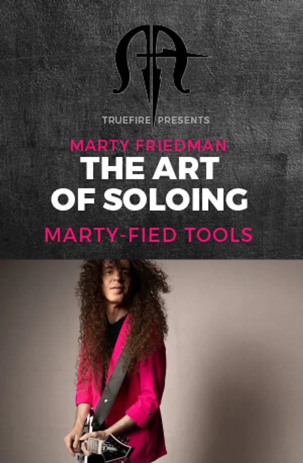 The Art of Soloing: Marty-fied Tools