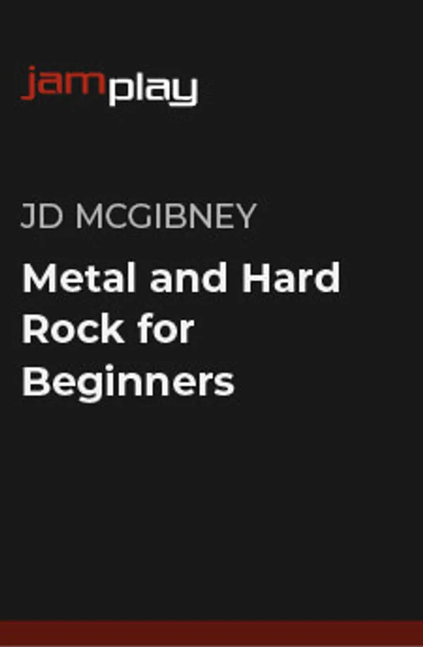 Metal and Hard Rock for Beginners (JamPlay)