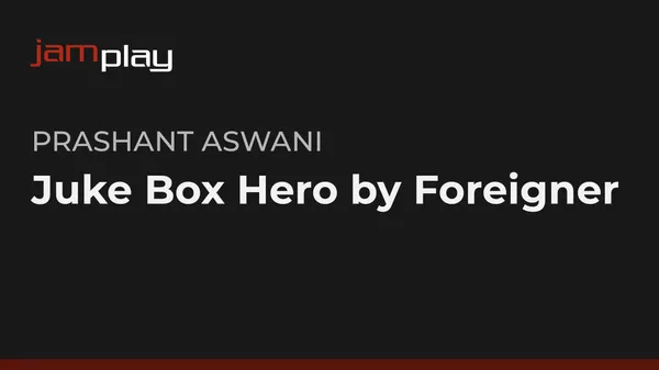 Juke Box Hero by Foreigner (JamPlay)