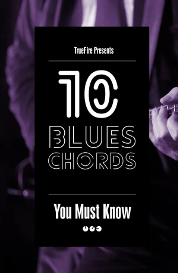10 Blues Guitar Chords You MUST Know