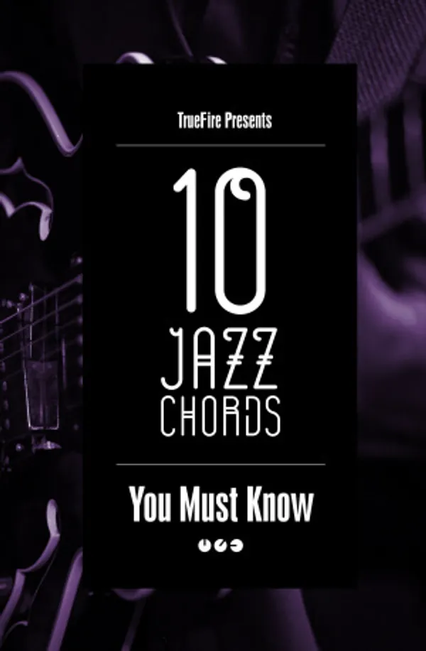 10 Jazz Guitar Chords You MUST Know