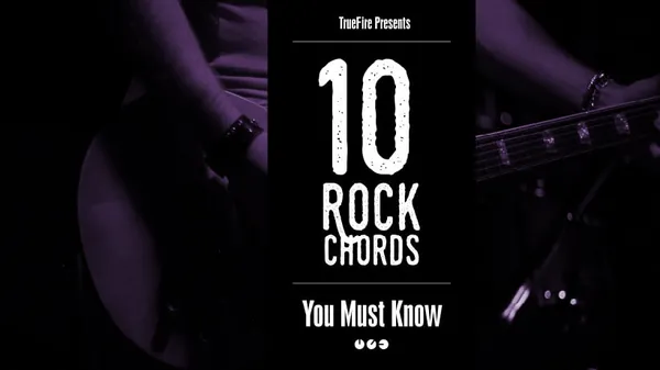 10 Rock Guitar Chords You MUST Know