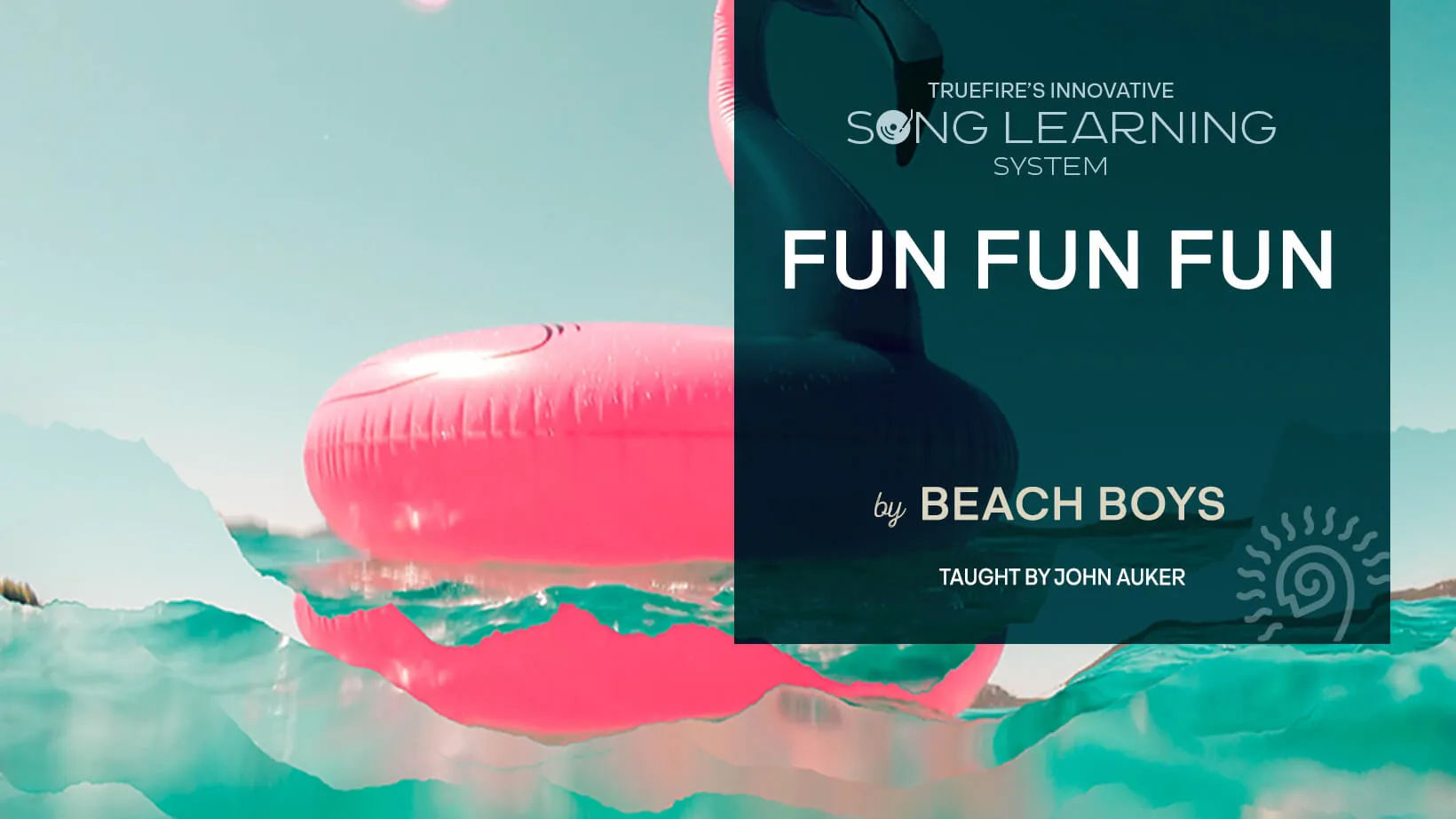 Song Lesson: Fun Fun Fun
