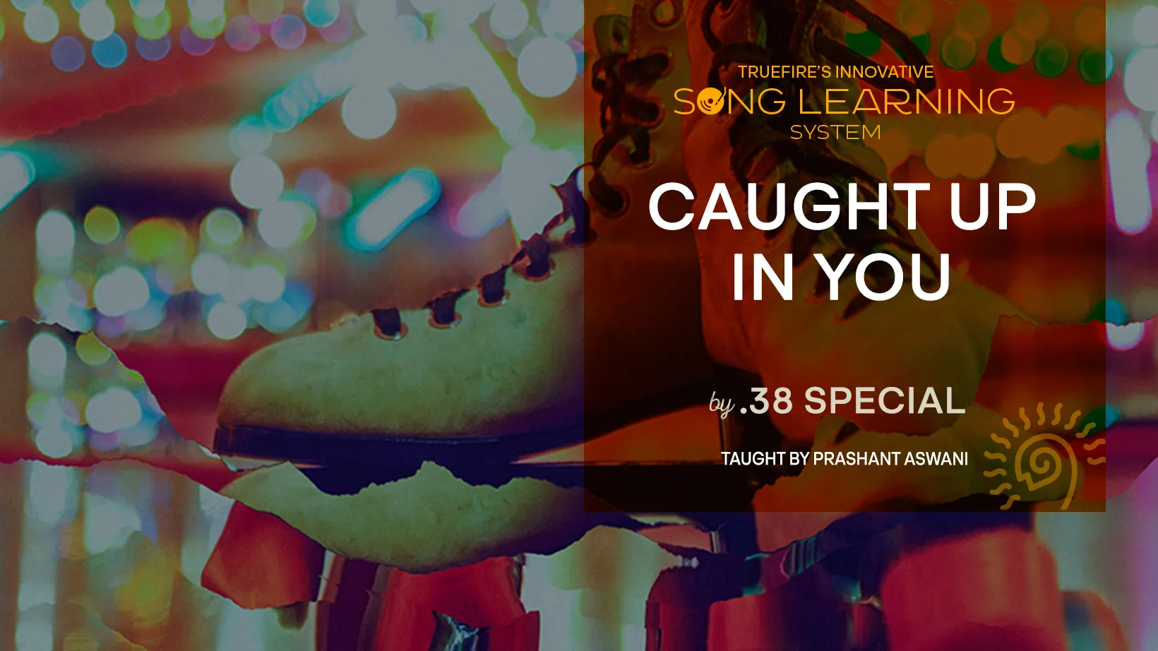 Song Lesson: Caught Up In You