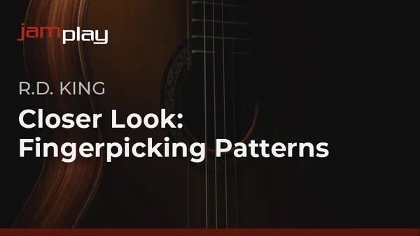 Closer Look: Fingerpicking Patterns (JamPlay)