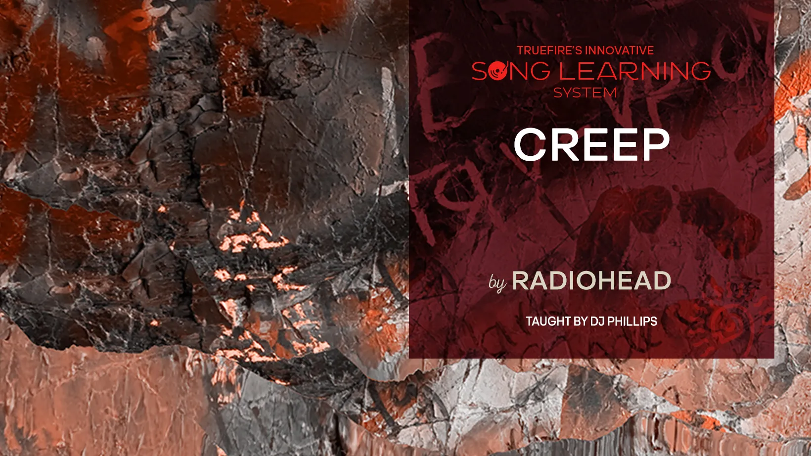 Song Lesson: Creep by Radiohead