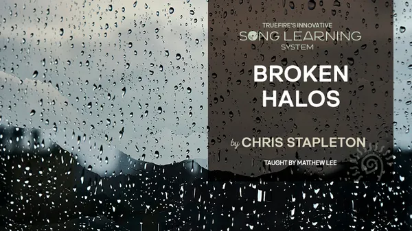 Song Lesson: Broken Halos by Chris Stapleton