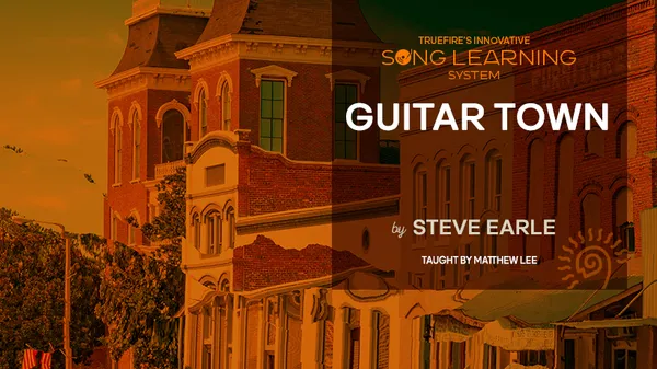 Song Lesson: Guitar Town