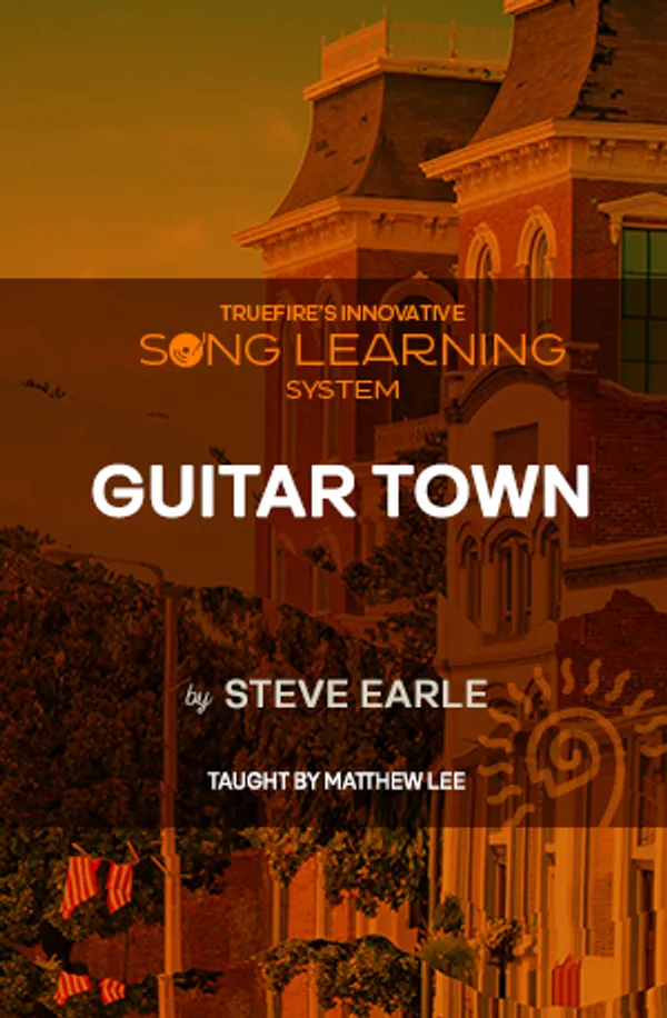 Song Lesson: Guitar Town