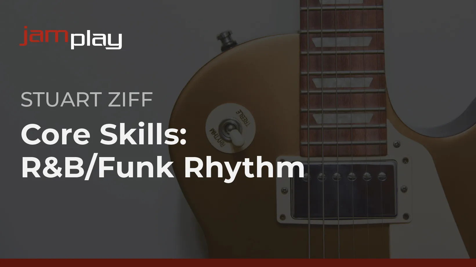 Core Skills: R&B/Funk Rhythm (JamPlay)