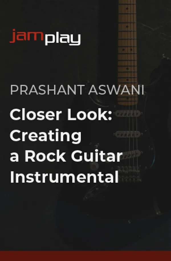 Closer Look: Creating a Rock Guitar Instrumental (JamPlay)