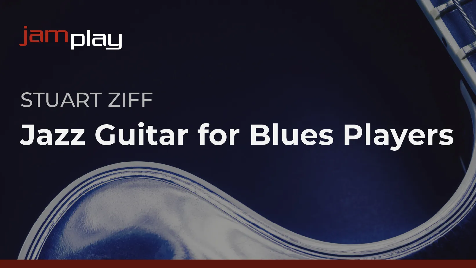 Jazz Guitar for Blues Players (JamPlay)