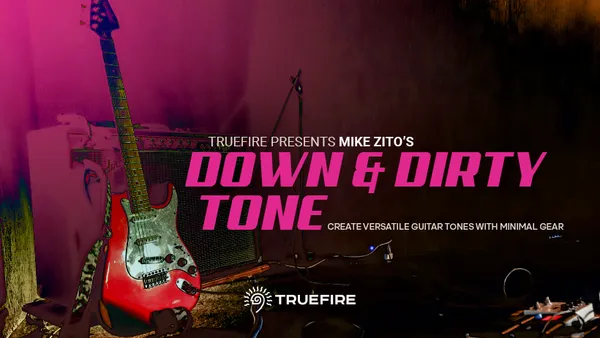 Down & Dirty Tone