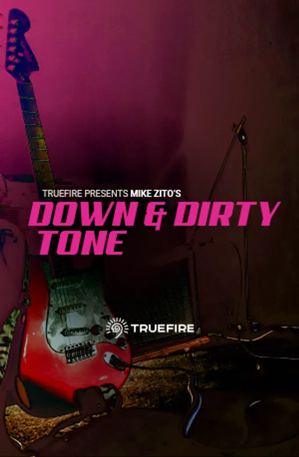 Down & Dirty Tone