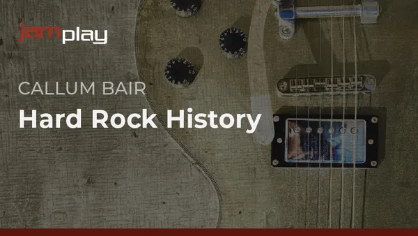 Hard Rock History on Guitar (JamPlay)